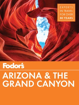 Fodor's Arizona & the Grand Canyon - ebook